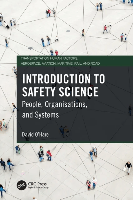 Introduction to Safety Science av David (Professor University of Otago New Zealand) O'Hare