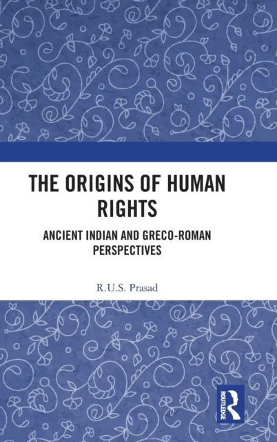 The Origins of Human Rights av R.U.S (Harvard University US) Prasad