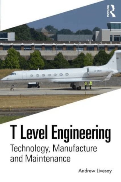 T Level Engineering av Andrew Livesey