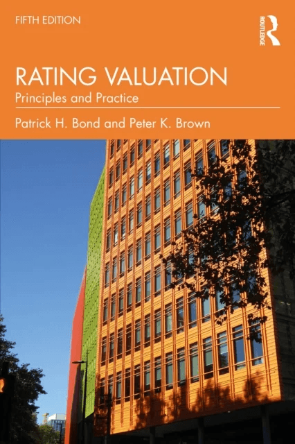 Rating Valuation av Patrick H. (Valuation Office Agency UK) Bond, Peter K. (Liverpool John Moores University UK) Brown
