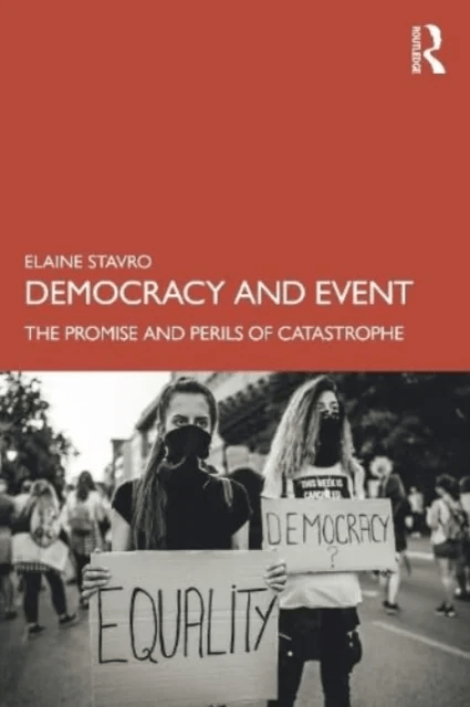 Democracy and Event av Elaine Stavro