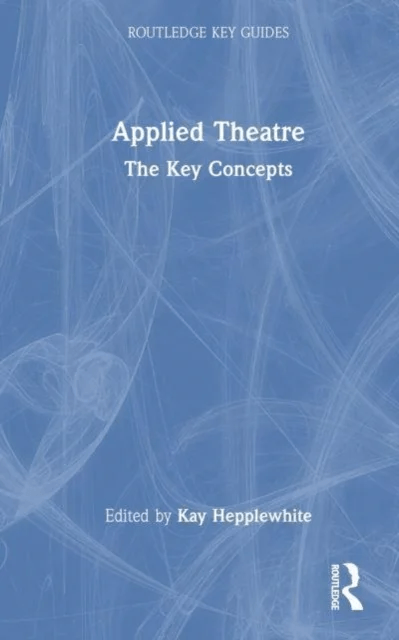 Applied Theatre av Kay Hepplewhite