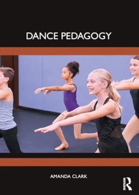 Dance Pedagogy av Amanda Clark