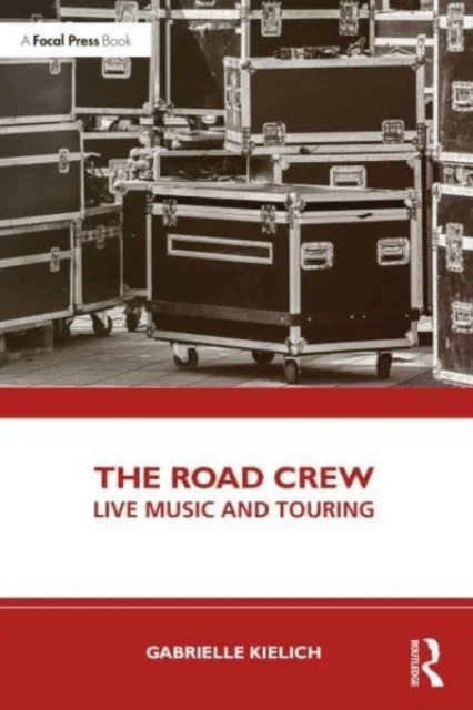 The Road Crew av Gabrielle Kielich