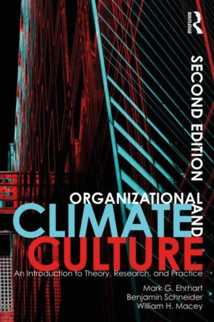 Organizational Climate and Culture av Mark G. (San Diego State University USA) Ehrhart, Benjamin (University of Maryland USA) Schneider, William H. (C