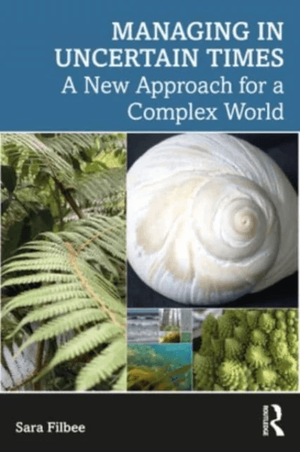 Managing in Complexity av Sara Filbee