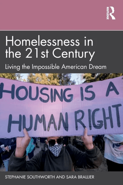 Homelessness in the 21st Century av Stephanie Southworth, Sara Brallier