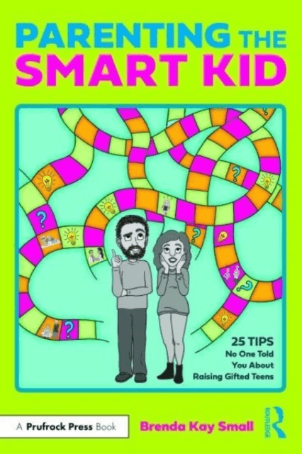 Parenting the Smart Kid av Brenda Kay (Regis University USA) Small