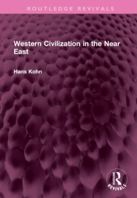 Western Civilization in the Near East av Hans Kohn