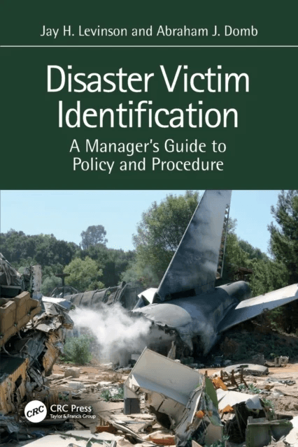 Disaster Victim Identification av Jay H. (The Hebrew University of Jerusalem Israel) Levinson, Abraham J. (The Hebrew University of Jerusalem Israel)