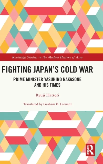 Fighting Japan's Cold War av Ryuji Hattori