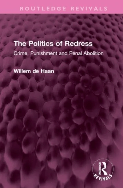 The Politics of Redress av Willem De Haan