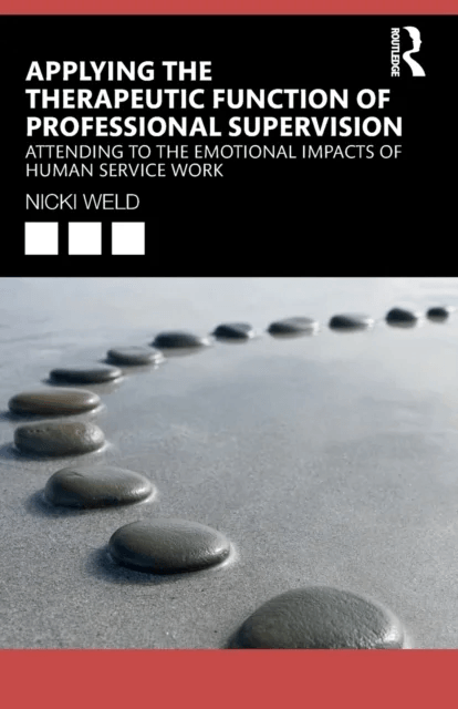 Applying the Therapeutic Function of Professional Supervision av Nicki Weld