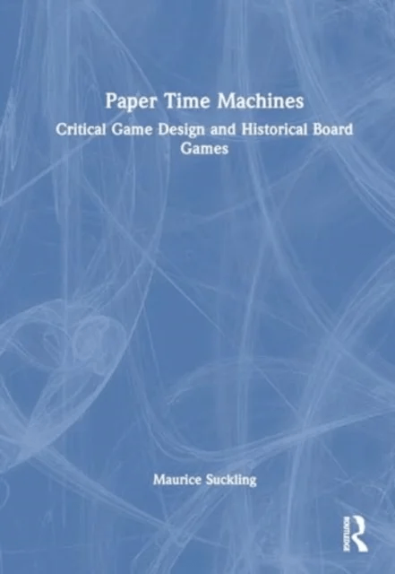 Paper Time Machines av Maurice W. Suckling