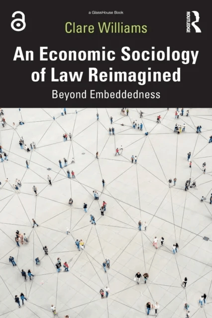 An Economic Sociology of Law Reimagined av Clare Williams