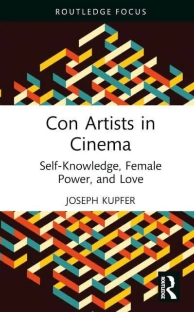 Con Artists in Cinema av Joseph Kupfer