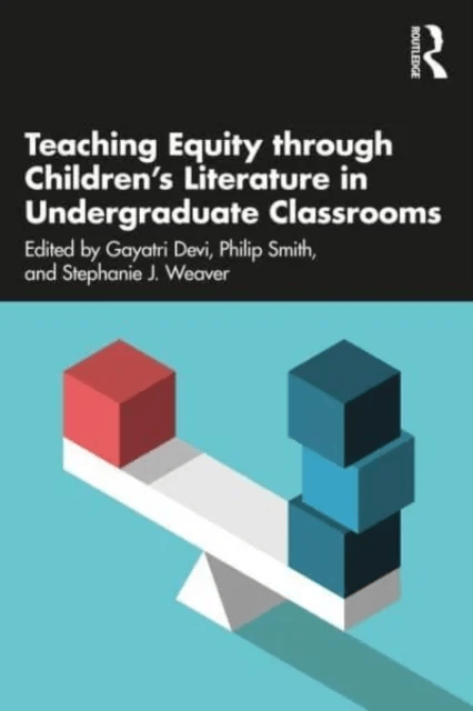 Teaching Equity through Children¿s Literature in Undergraduate Classrooms