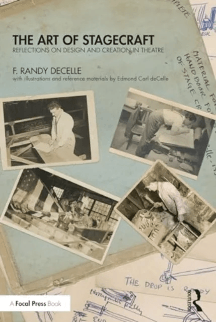 The Art of Stagecraft av F. Randy deCelle