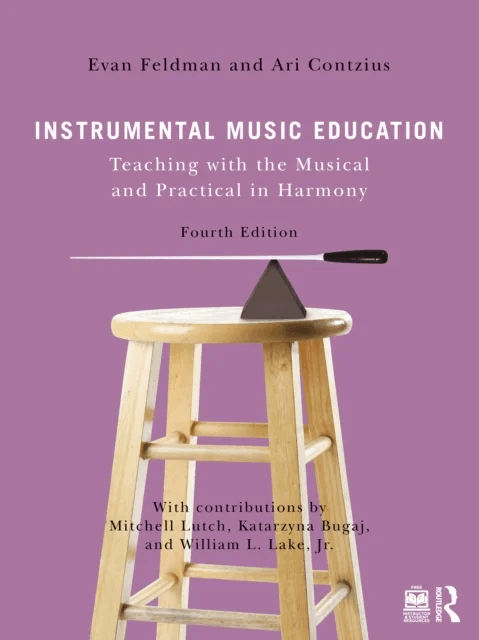 Instrumental Music Education av Evan Feldman, Ari Contzius