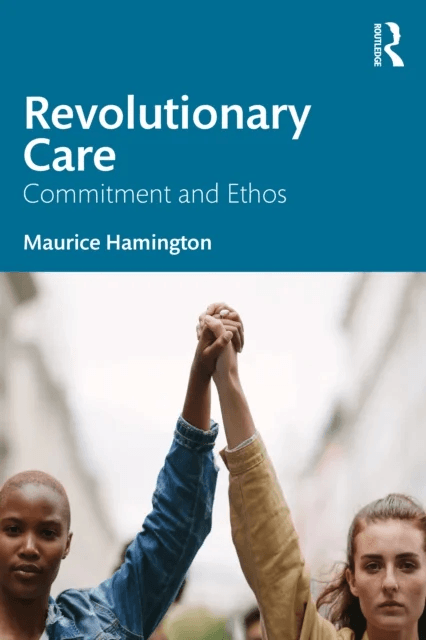 Revolutionary Care av Maurice Hamington