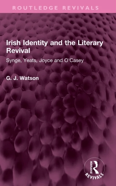 Irish Identity and the Literary Revival av George Watson