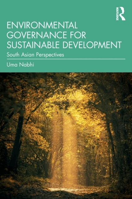 Environmental Governance for Sustainable Development av Uma Nabhi