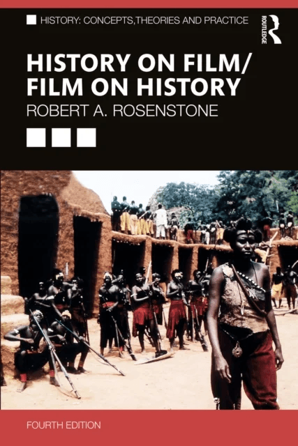History on Film/Film on History av Robert A. Rosenstone