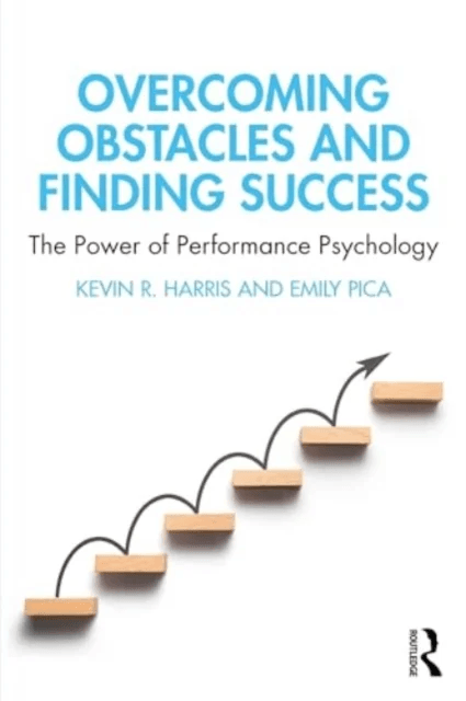 Overcoming Obstacles and Finding Success av Kevin R. Harris, Emily Pica