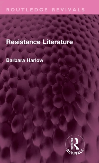 Resistance Literature av Barbara Harlow