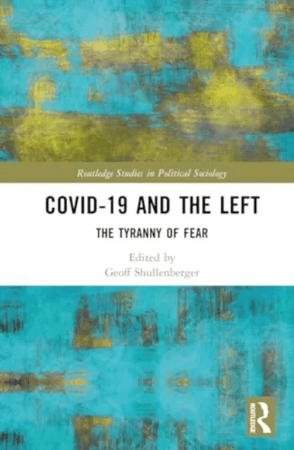 COVID-19 and the Left