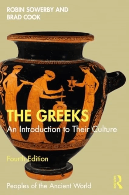 The Greeks av Robin Sowerby, Brad Cook