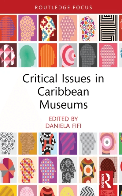 Critical Issues in Caribbean Museums