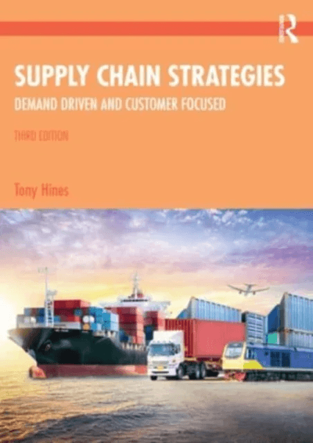 Supply Chain Strategies av Tony Hines