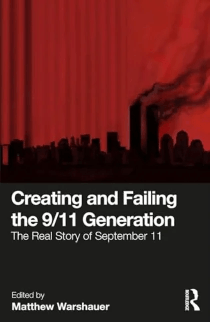 Creating and Failing the 9/11 Generation av Matthew Warshauer