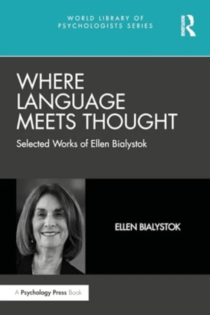 Where Language Meets Thought av Ellen Bialystok