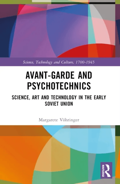 Avant-Garde and Psychotechnics av Margarete Vohringer