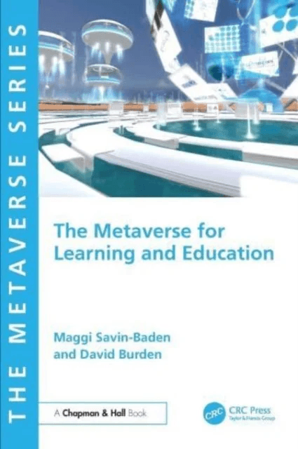 The Metaverse for Learning and Education av Maggi (University of Worcester) Savin-Baden, David Burden