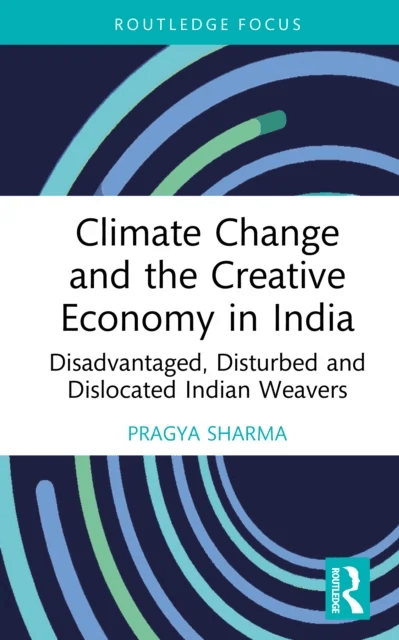 Climate Change and the Creative Economy in India av Pragya Sharma