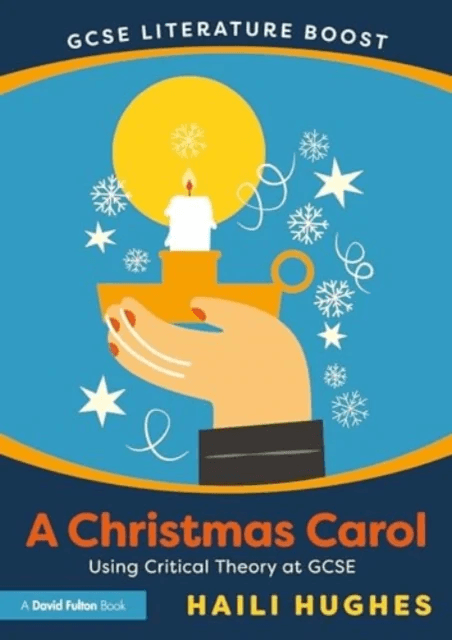 GCSE Literature Boost: A Christmas Carol av Haili Hughes