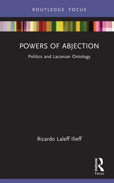 Powers of Abjection av Ricardo Laleff Ilieff