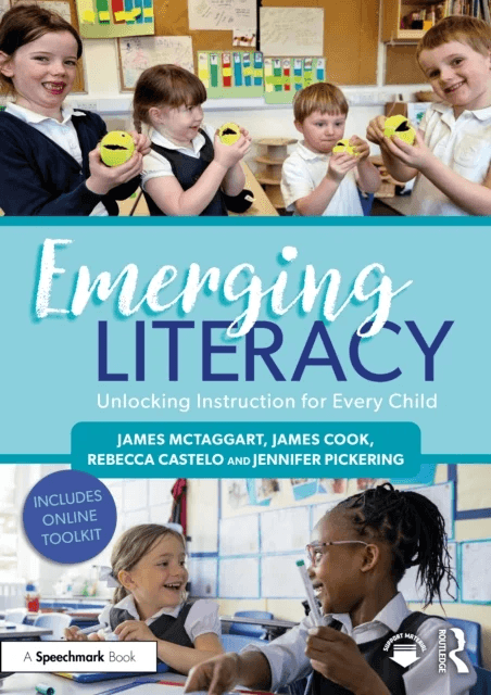 Emerging Literacy: Unlocking Instruction for Every Child av James McTaggart, James Cook, Rebecca Castelo, Jennifer Pickering