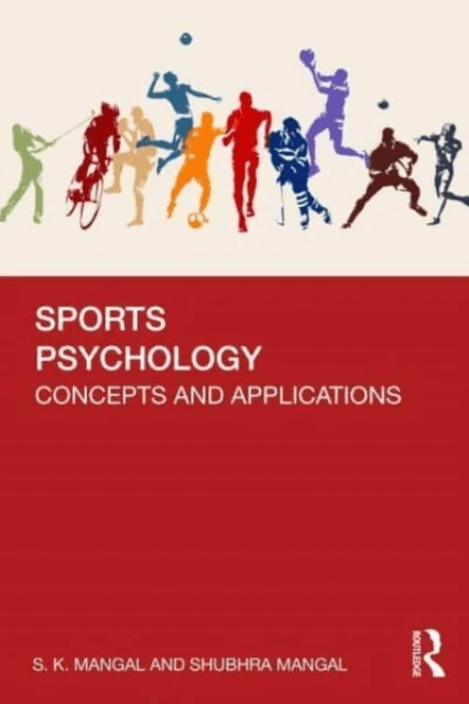 Sports Psychology av S. K. Mangal, Shubhra Mangal