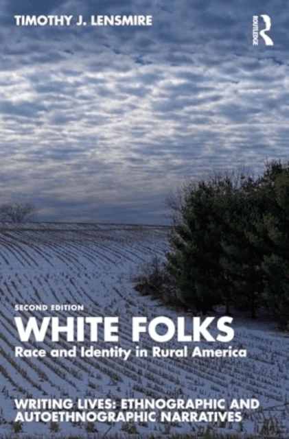 White Folks av Timothy J. (University of Minnesota USA) Lensmire