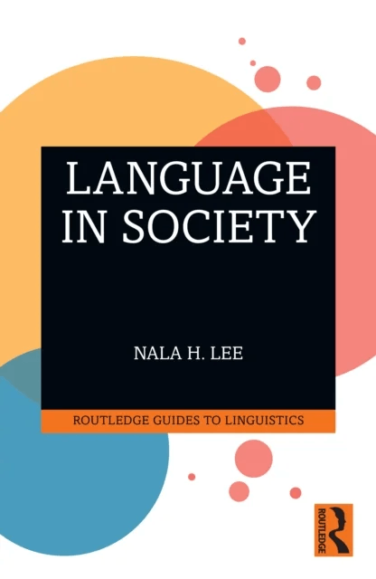 Language in Society av Nala H. Lee