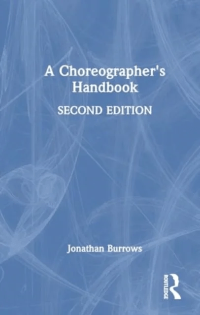 A Choreographer's Handbook av Jonathan Burrows