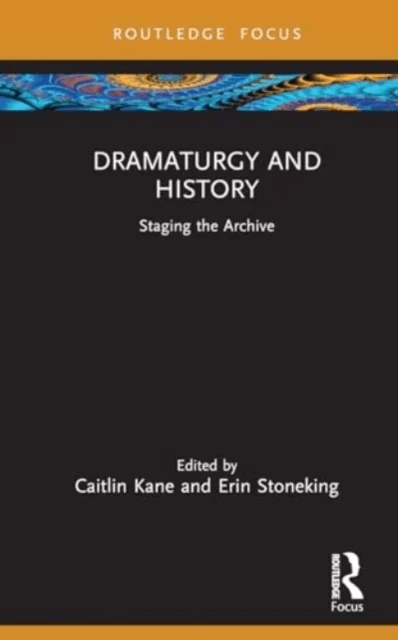 Dramaturgy and History