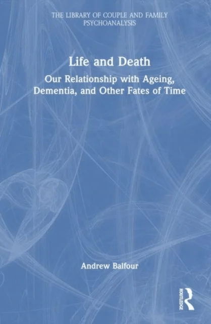 Life and Death av Andrew Balfour