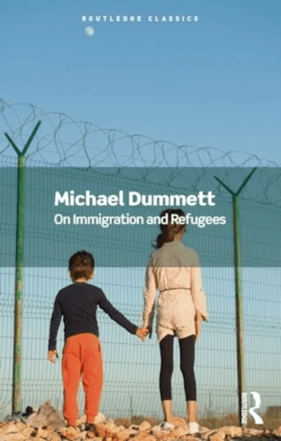 On Immigration and Refugees av Michael Dummett