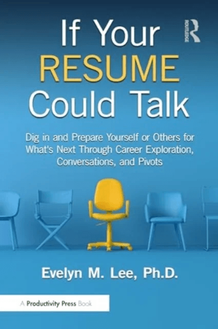If Your Resume Could Talk av Evelyn Mok Lee