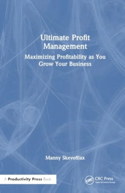 Ultimate Profit Management av Manny Skevofilax